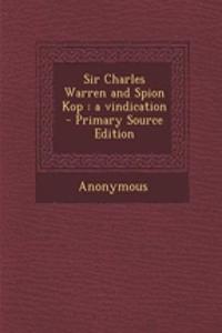 Sir Charles Warren and Spion Kop