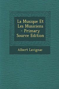 La Musique Et Les Musiciens