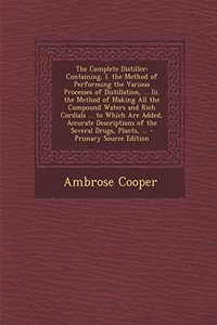 The Complete Distiller