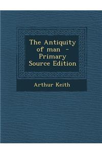 The Antiquity of Man