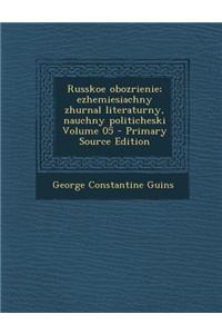 Russkoe Obozrienie; Ezhemiesiachny Zhurnal Literaturny, Nauchny Politicheski Volume 05