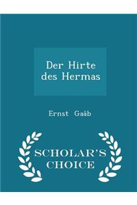Der Hirte Des Hermas - Scholar's Choice Edition