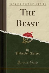 The Beast (Classic Reprint)