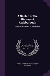 Sketch of the History of Attleborough