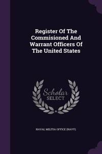 Register of the Commisioned and Warrant Officers of the United States
