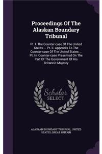 Proceedings of the Alaskan Boundary Tribunal