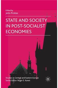 State and Society in Post-Socialist Economies