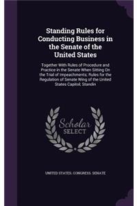 Standing Rules for Conducting Business in the Senate of the United States