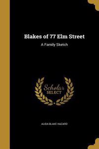 Blakes of 77 Elm Street