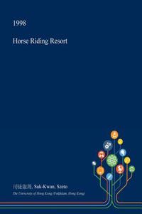 Horse Riding Resort
