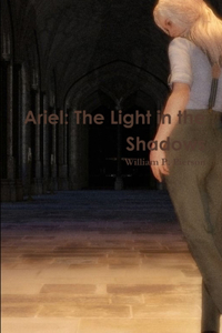 Ariel: The Light in the Shadows