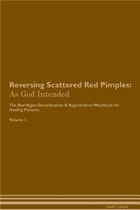 Reversing Scattered Red Pimples