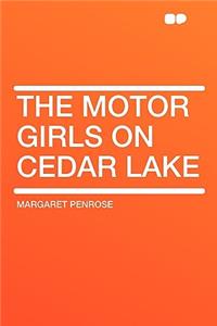 The Motor Girls on Cedar Lake