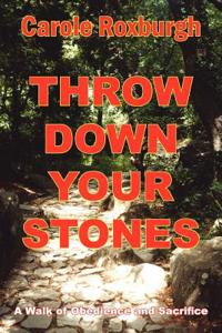 Throw Down Your Stones