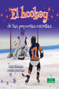 Hockey de Las Pequeñas Estrellas (Little Stars Hockey)