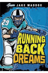 Jake Maddox: Running Back Dreams