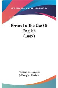 Errors In The Use Of English (1889)