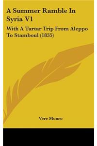 A Summer Ramble in Syria V1