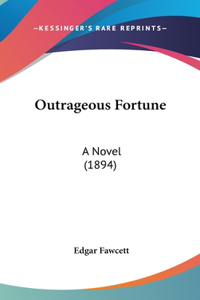 Outrageous Fortune