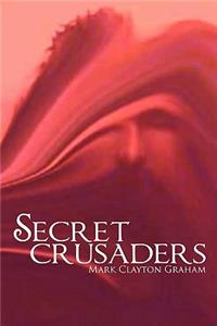 Secret Crusaders