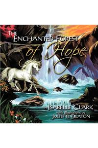 The Enchanted Forest of Hope