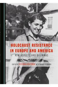 Holocaust Resistance in Europe and America