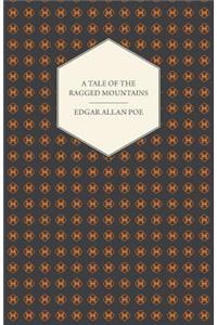 Tale of the Ragged Mountains