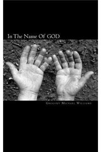 In The Name Of GOD