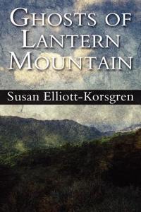 Ghosts of Lantern Mountain