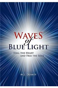 Waves Of Blue Light