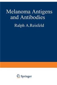 Melanoma Antigens and Antibodies