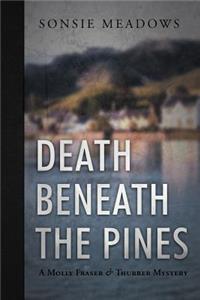 Death Beneath the Pines