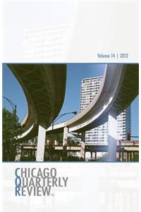 Chicago Quarterly Review Vol. 14