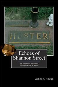 Echoes of Shannon Street