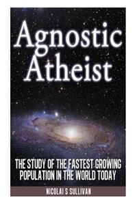 Agnostic Atheist