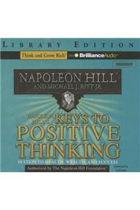 Napoleon Hill's Keys to Positive Thinking