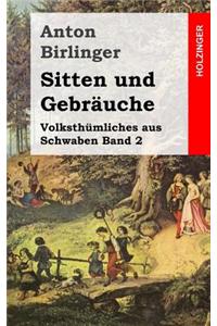 Sitten und Gebräuche