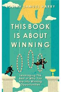This Book Is About Winning