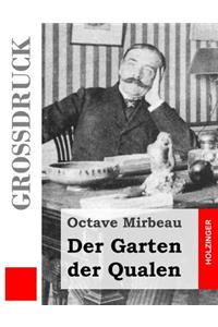 Der Garten der Qualen (Großdruck)