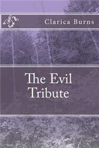Evil Tribute
