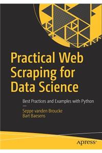 Practical Web Scraping for Data Science