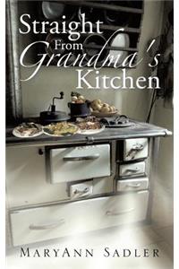Straight from Grandma's Kitchen