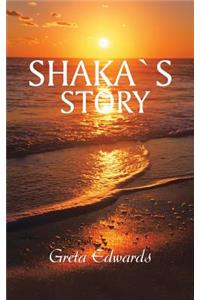 Shakas Story