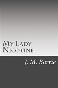 My Lady Nicotine