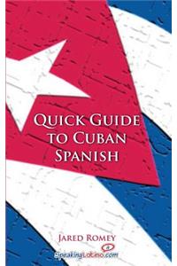 Quick Guide to Cuban Spanish