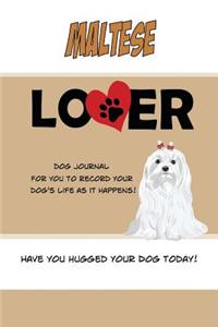 Maltese Lover Dog Journal