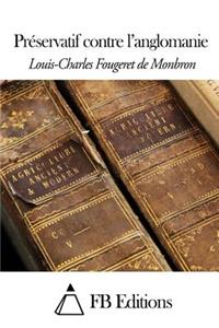 Préservatif contre l'anglomanie