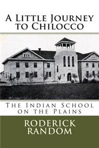 A Little Journey to Chilocco