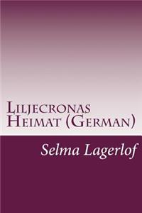 Liljecronas Heimat (German)