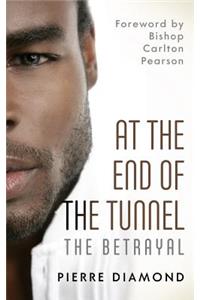 At the End of the Tunnel